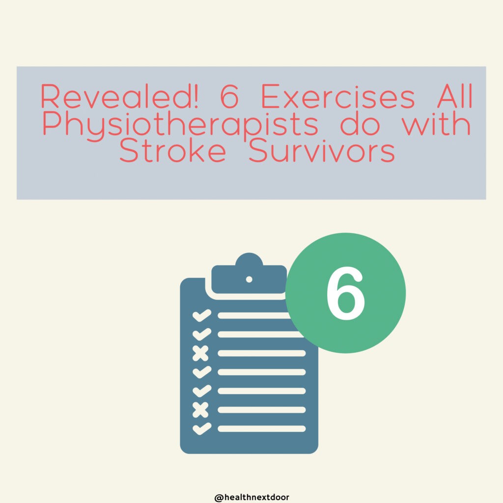 Revealed! 6 Exercises All Physiotherapists do with Stroke Survivors